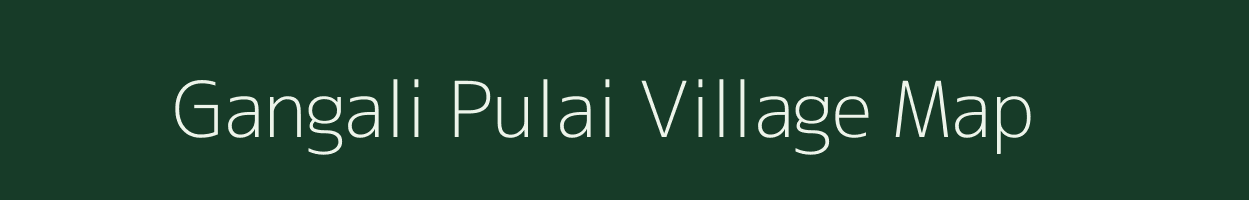 Gangali Pulai village map in Uttarakhand