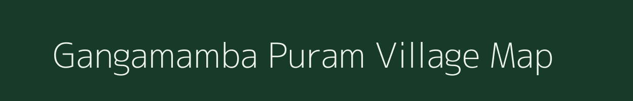 Gangamamba Puram village map in Andhra Pradesh