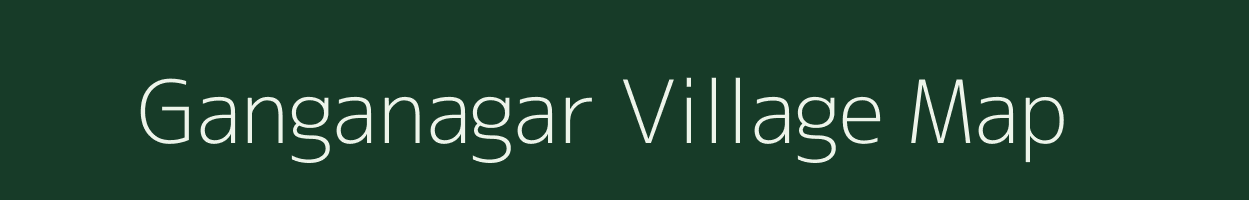 Ganganagar village map in Madhya Pradesh
