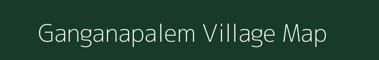 Ganganapalem village map in Andhra Pradesh