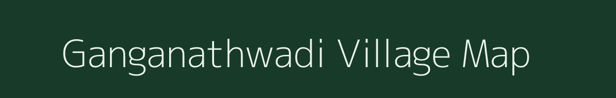 Ganganathwadi village map in Maharashtra