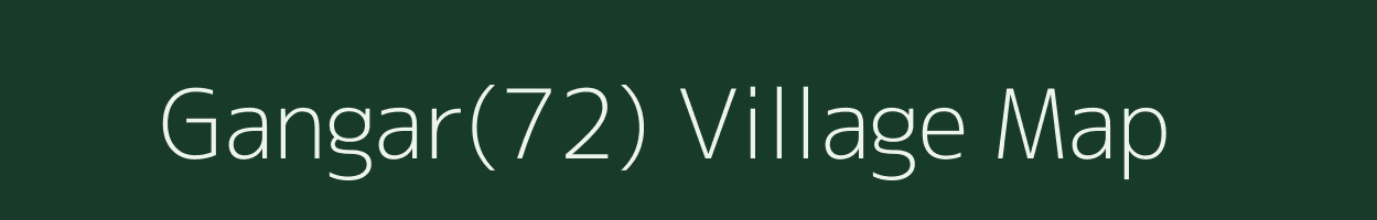 Gangar(72) village map in Haryana