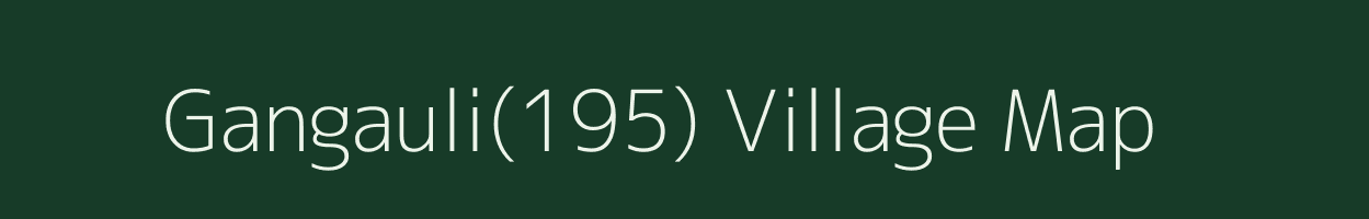 Gangauli(195) village map in Haryana