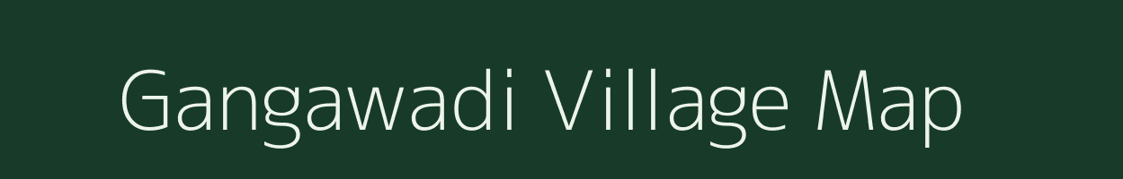 Gangawadi village map in Maharashtra