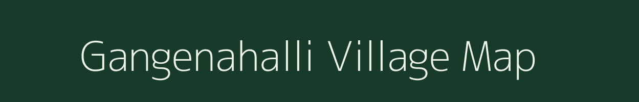 Gangenahalli village map in Karnataka