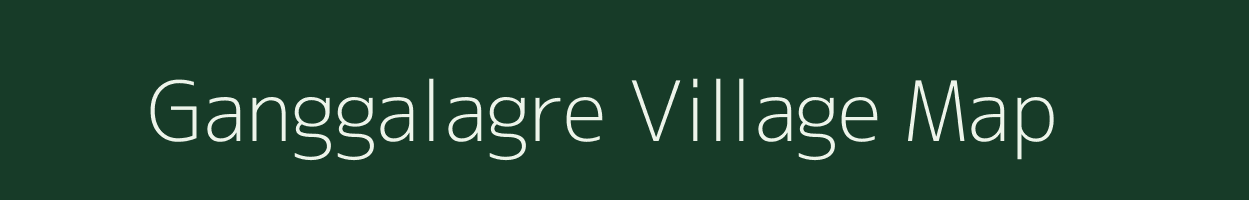 Ganggalagre village map in Meghalaya