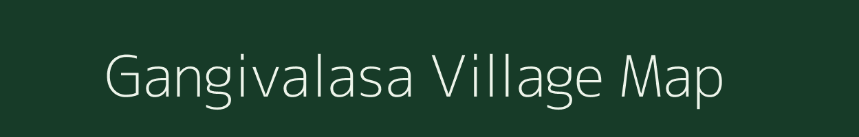 Gangivalasa village map in Andhra Pradesh