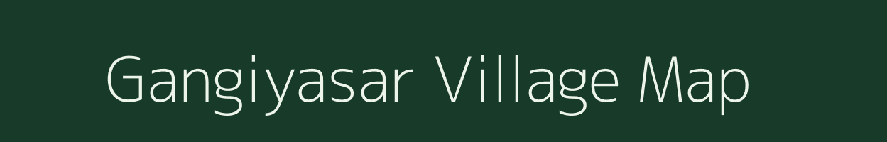 Gangiyasar village map in Rajasthan