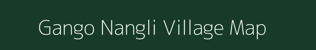 Gango Nangli village map in Uttar Pradesh