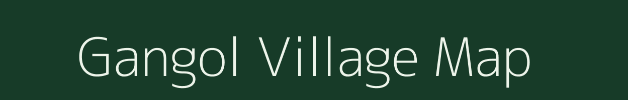 Gangol village map in Gujarat