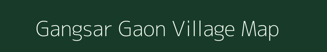 Gangsar Gaon village map in Uttarakhand