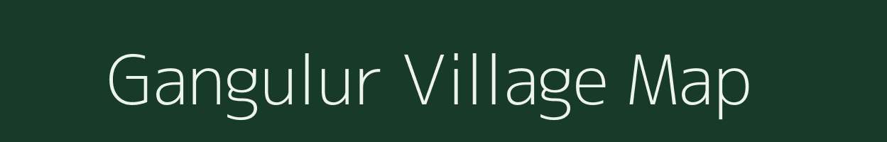 Gangulur village map in Andhra Pradesh