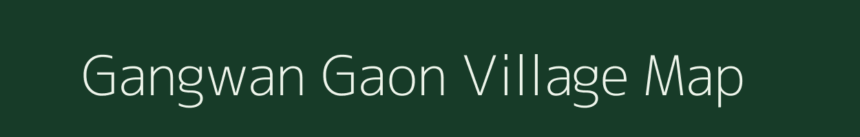 Gangwan Gaon village map in Uttarakhand