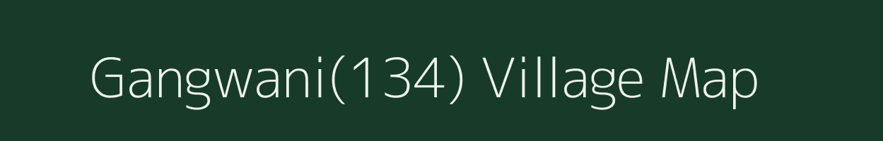 Gangwani(134) village map in Haryana