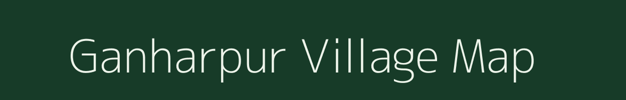 Ganharpur village map in Bihar
