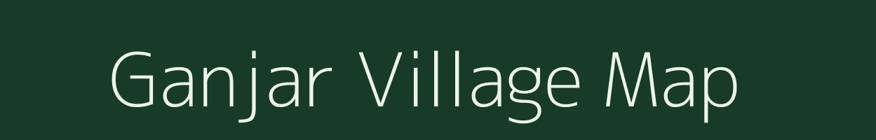 Ganjar village map in Madhya Pradesh