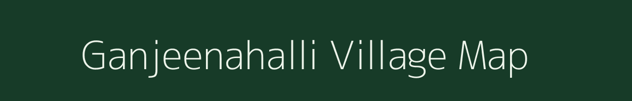 Ganjeenahalli village map in Karnataka