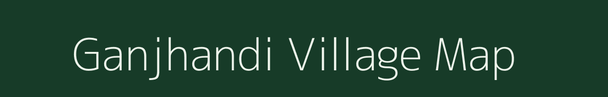 Ganjhandi village map in Jharkhand