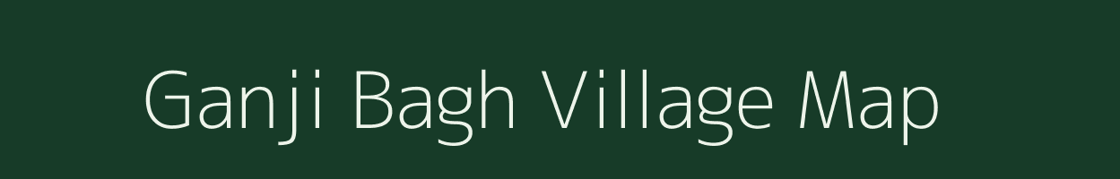 Ganji Bagh village map in Jammu & Kashmir