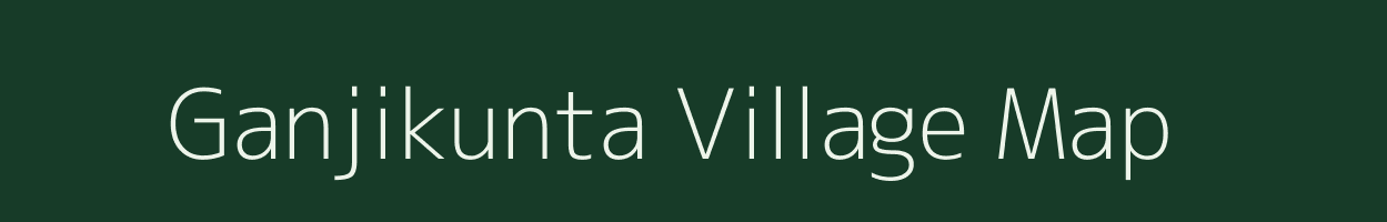 Ganjikunta village map in Andhra Pradesh