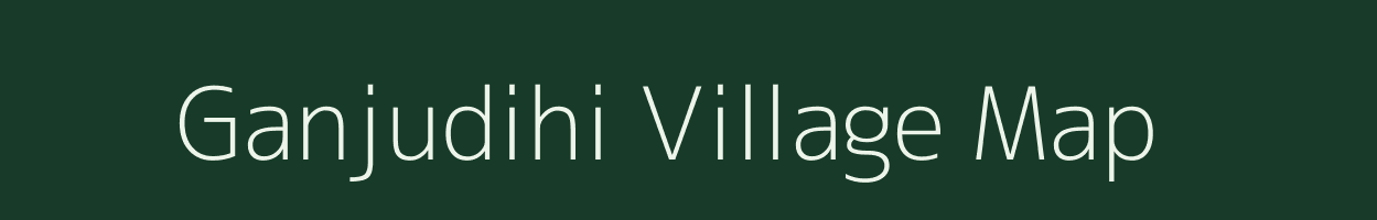 Ganjudihi village map in Odisha