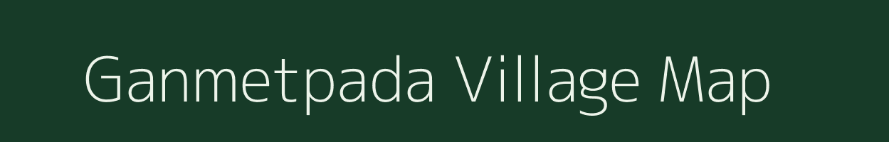 Ganmetpada village map in Odisha