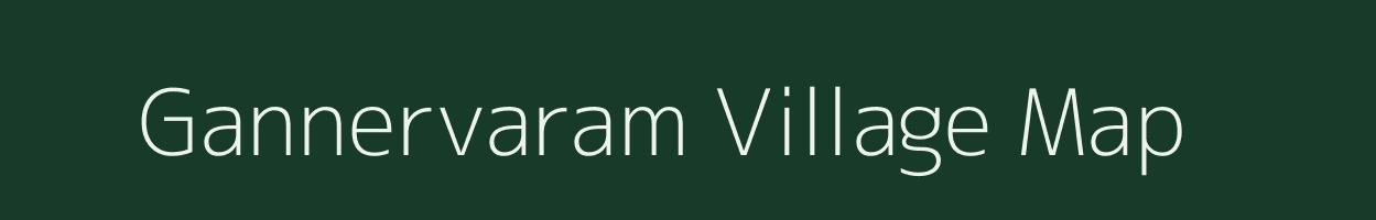 Gannervaram village map in Andhra Pradesh