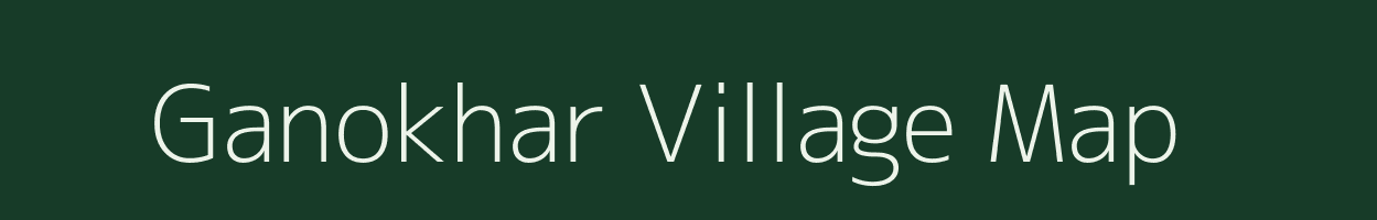 Ganokhar village map in Bihar