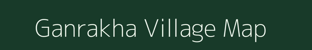 Ganrakha village map in Uttar Pradesh