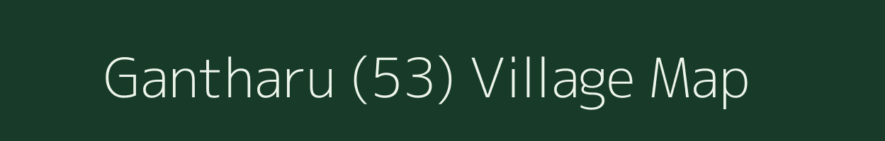 Gantharu (53) village map in Himachal Pradesh