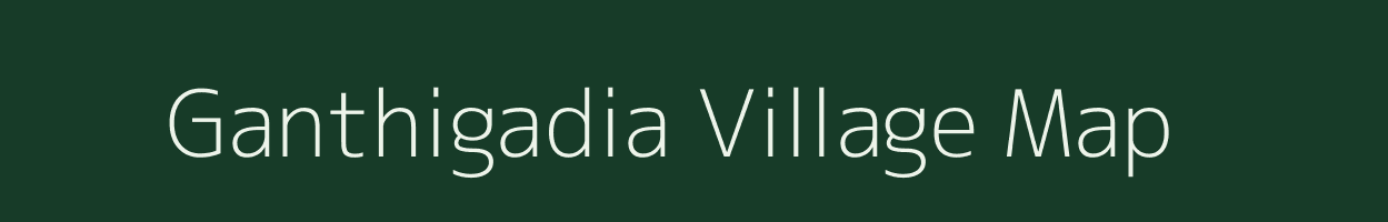 Ganthigadia village map in Odisha