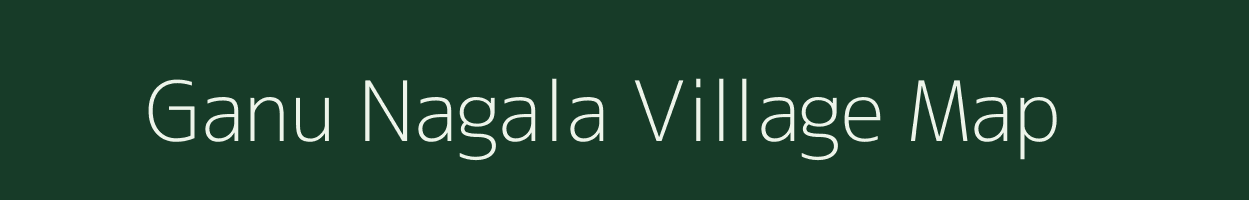 Ganu Nagala village map in Uttar Pradesh