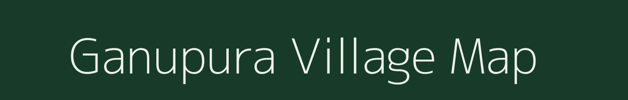 Ganupura village map in Uttar Pradesh