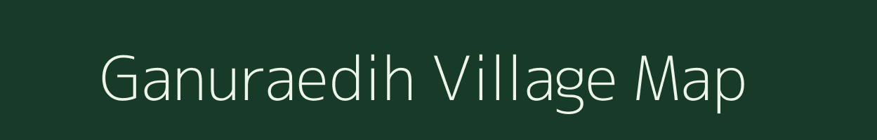 Ganuraedih village map in Jharkhand