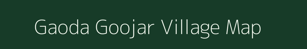 Gaoda Goojar village map in Rajasthan