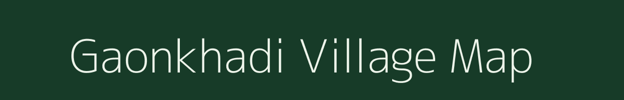 Gaonkhadi village map in Maharashtra