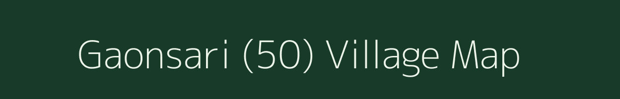 Gaonsari (50) village map in Himachal Pradesh