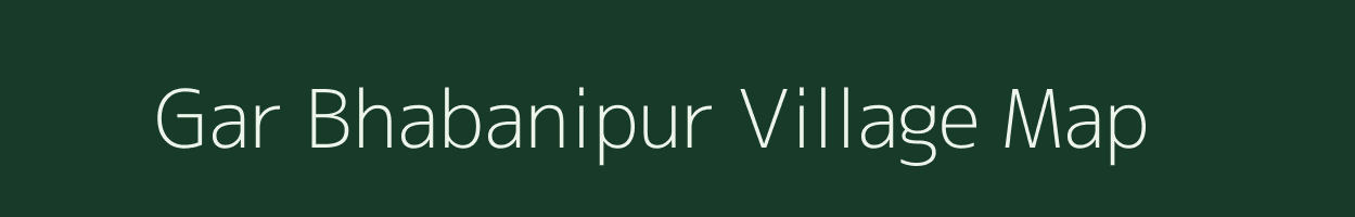Gar Bhabanipur village map in West Bengal