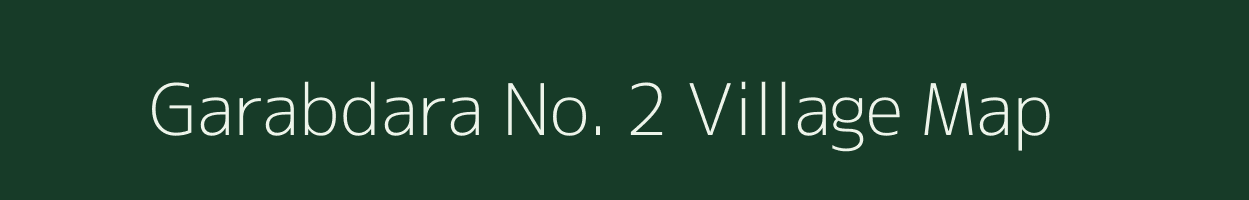 Garabdara No. 2 village map in Assam