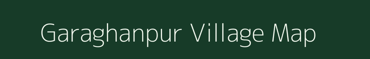 Garaghanpur village map in Uttar Pradesh