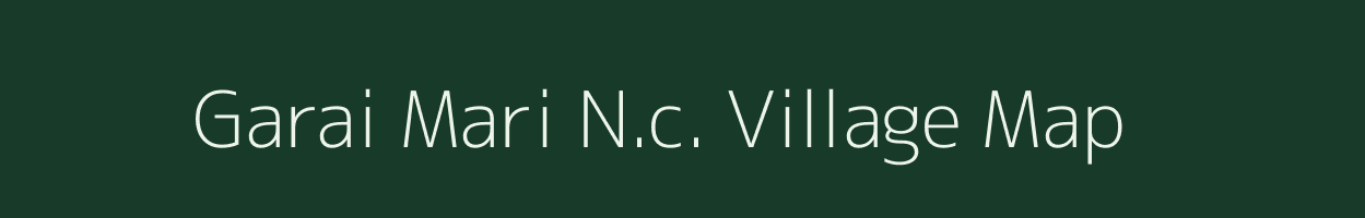 Garai Mari N.c. village map in Assam