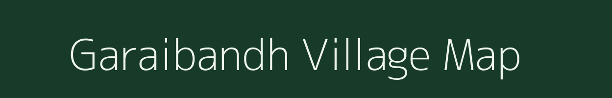 Garaibandh village map in Chhattisgarh