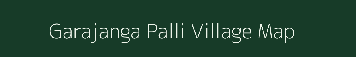 Garajanga Palli village map in Odisha