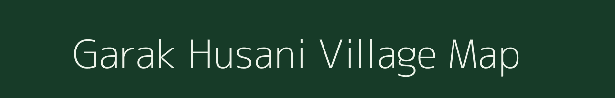 Garak Husani village map in Madhya Pradesh