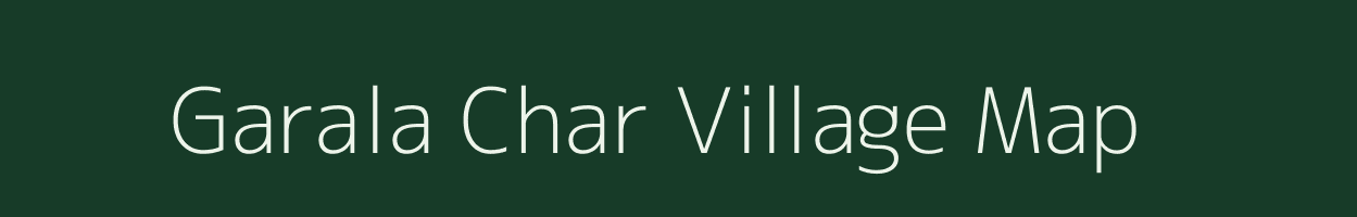 Garala Char village map in Assam