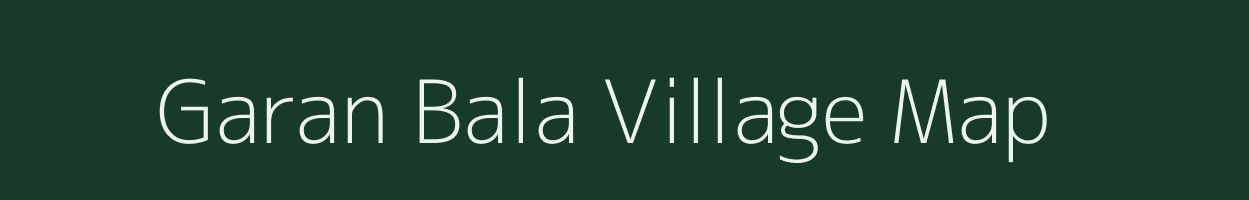 Garan Bala village map in Jammu & Kashmir