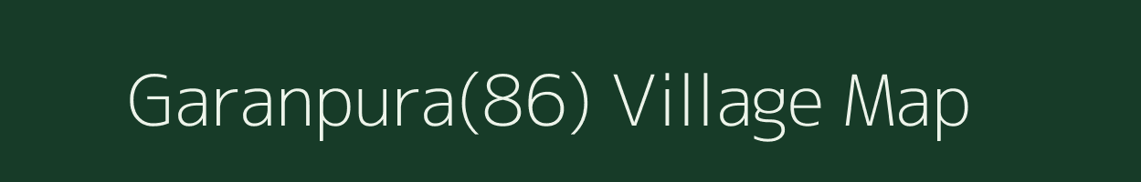 Garanpura(86) village map in Haryana