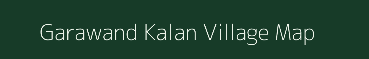 Garawand Kalan village map in Chhattisgarh