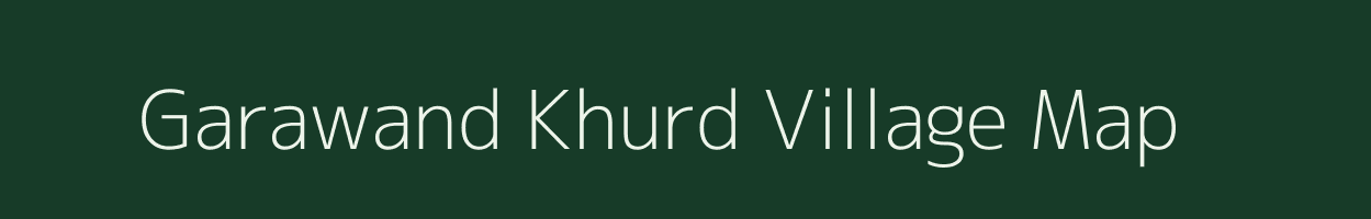 Garawand Khurd village map in Chhattisgarh