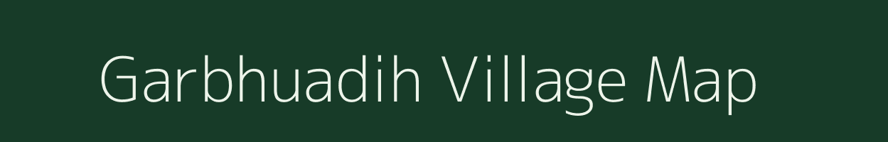 Garbhuadih village map in Jharkhand